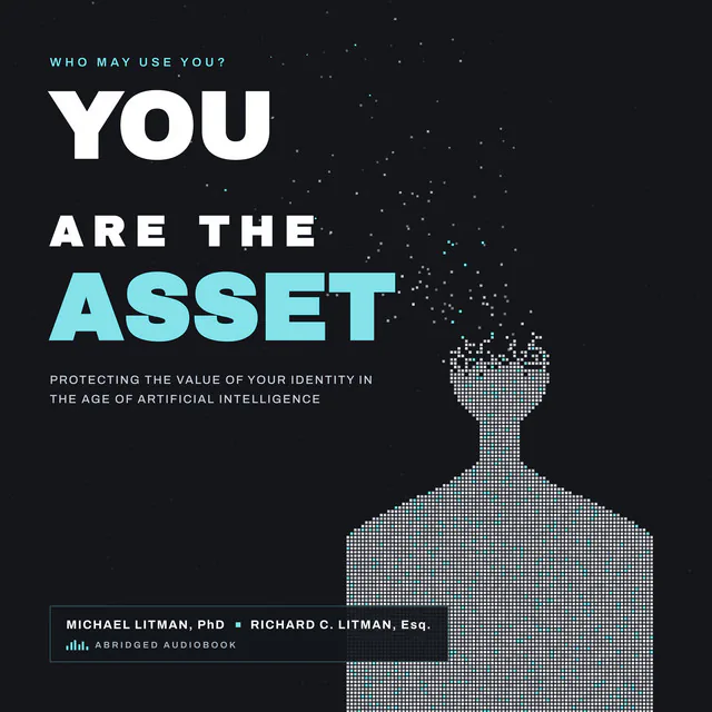 Cover art for the audiobook You Are The Asset by Michael Litman and Richard C. Litman